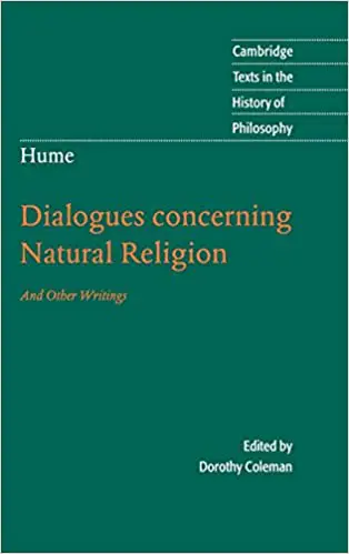 Hume: Dialogues Concerning Natural Religion: And Other Writings (Cambridge Texts in the History of Philosophy) : Dorothy Coleman