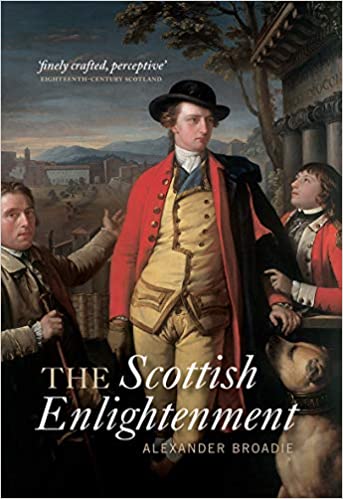 The Scottish Enlightenment: Alexander Broadie