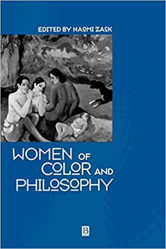 Women of Color and Philosophy: A Critical Reader