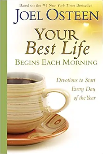 Your Best Life Begins Each Morning: Devotions to Start Every Day of the Year
